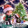 MrLiveLee - A Very Kawaii Christmas